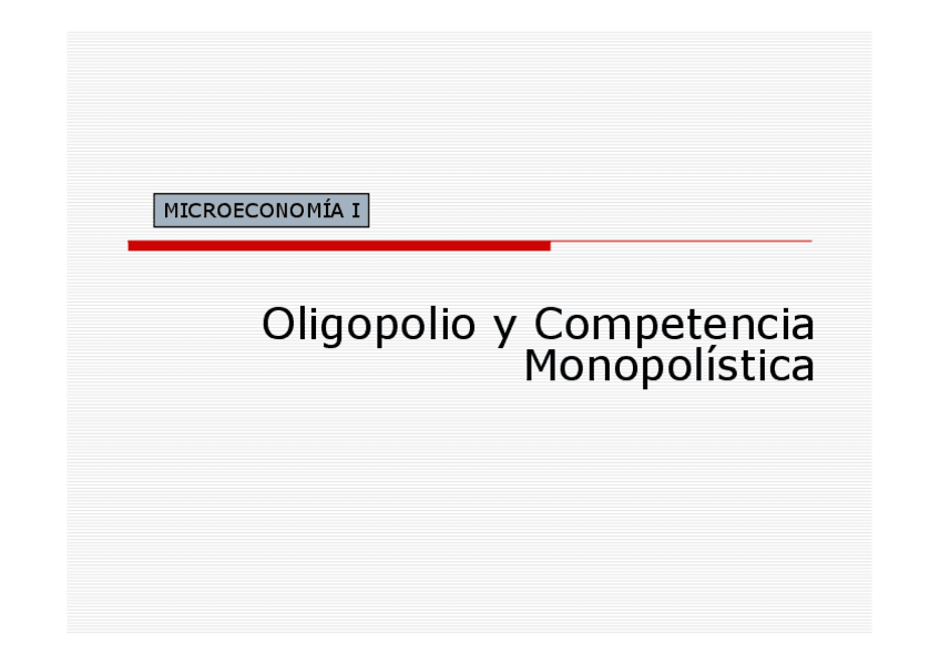 Miniatura del documento Micunclase31-10-12Oligopolio.pdf