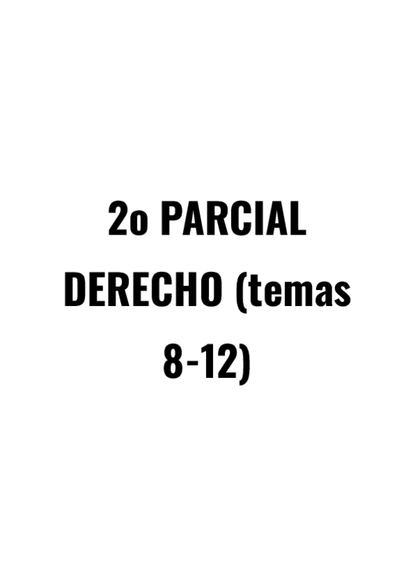 Miniatura del documento 2o-parcial-dcho-8-12-Apuntes.pdf