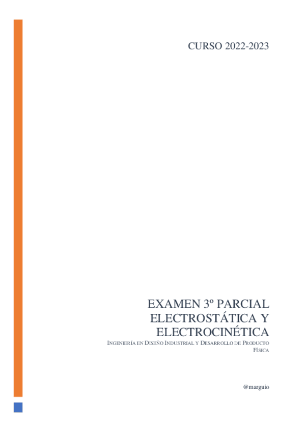 Miniatura del documento EXAMEN-3o-PARCIAL-ELECTROSTATICA-Y-ELECTROCINETICA.pdf