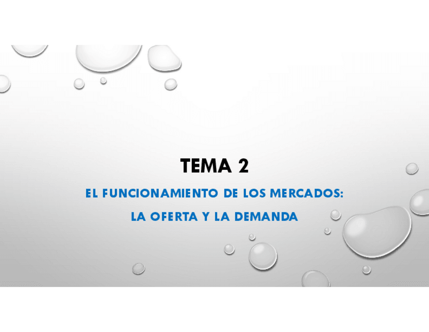 Miniatura del documento TEMA-2-EL-FUNCIONAMIENTO-DE-LOS-MERCADOS-LA-OFERTA-Y-LA-DEMANDA.pdf