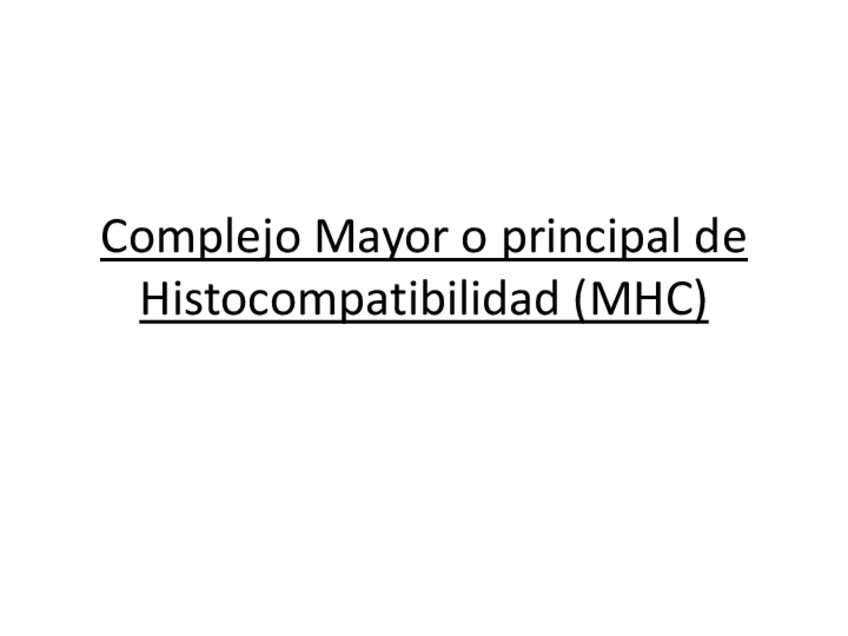 Miniatura del documento 5-ComplejoMayoroprincipaldeHistocompatibilidadMHC-1.pdf