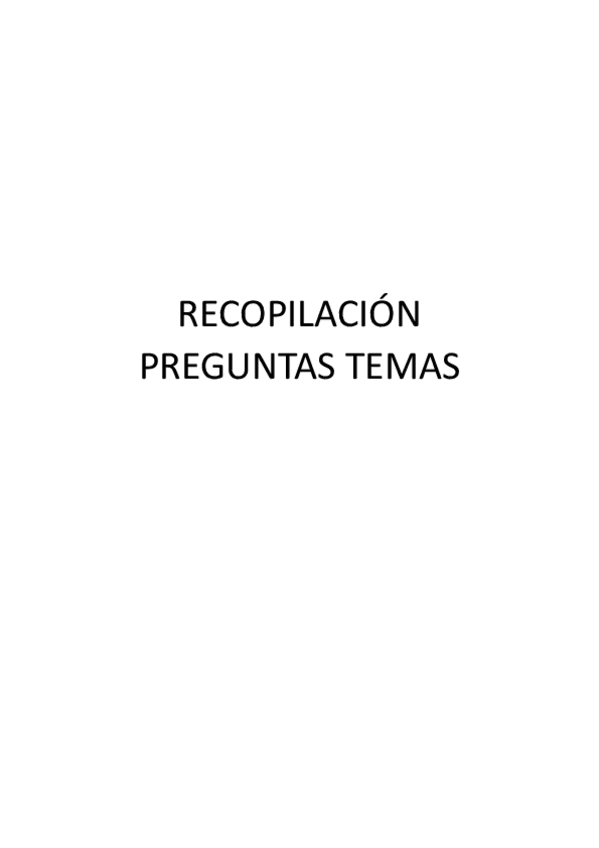 Miniatura del documento Recopilacion-preguntas-todos-los-temas.pdf