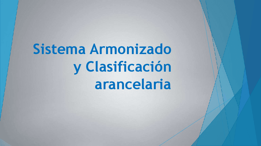 Miniatura del documento Sistema-Armonizado-y-clasificacion-arancelaria.pdf