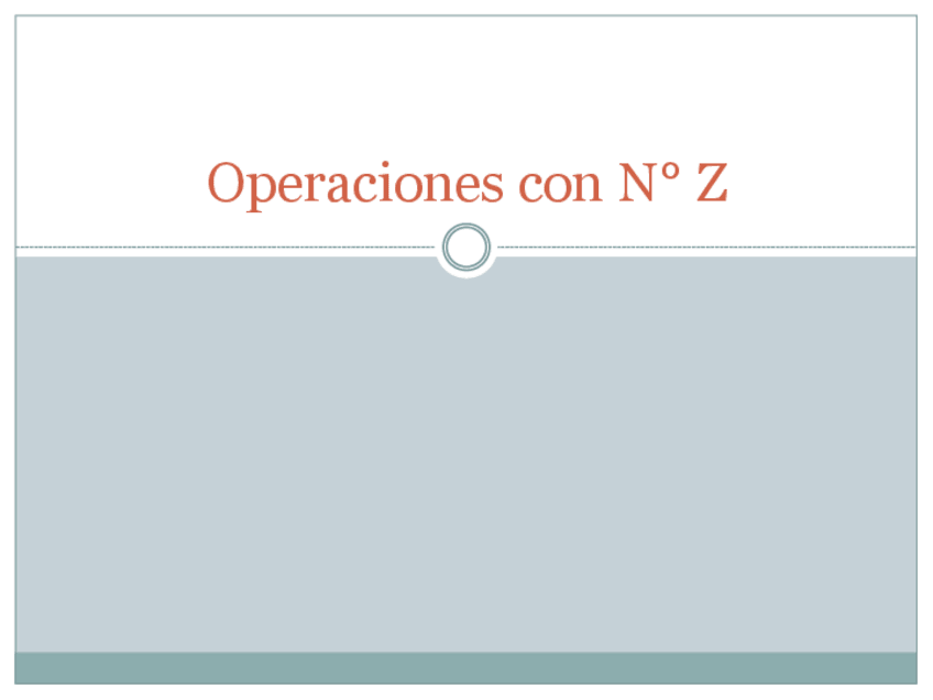 Miniatura del documento Clase-05-05-22-Operaciones-con-N-Z.pdf