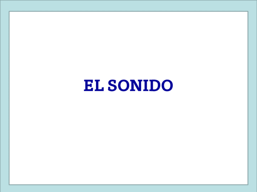 Miniatura del documento TEMA-6-EL-SONIDO.pdf