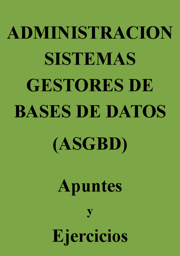 Miniatura del documento otros-apuntes-asgbd.pdf