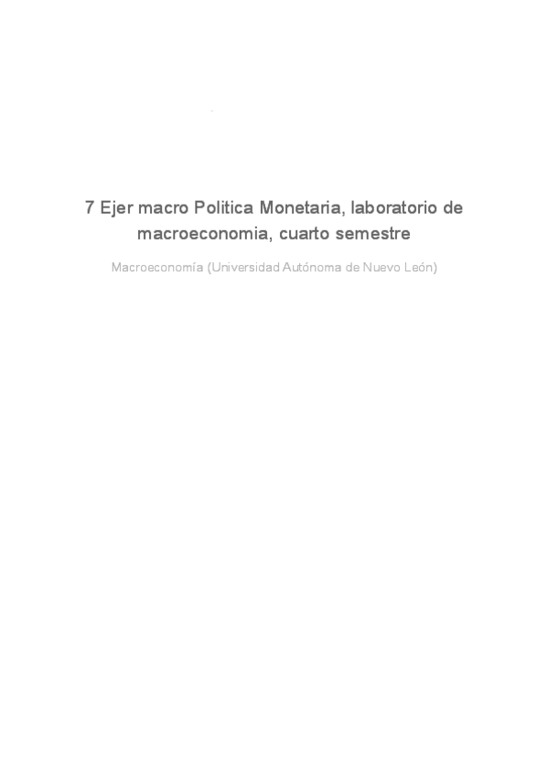 Miniatura del documento 7-ejer-macro-politica-monetaria-laboratorio-de-macroeconomia-cuarto-semestre.pdf