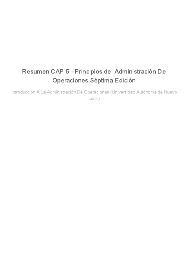 Miniatura del documento resumen-cap-5-principios-de-administracion-de-operaciones-septima-edicion.pdf