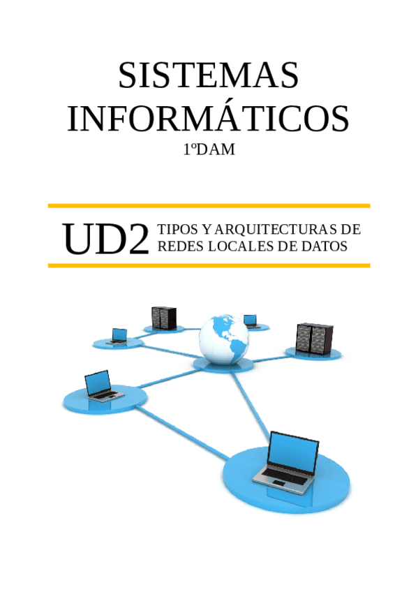 Miniatura del documento Resumen-UD2-Tipos-y-arquitecturas-de-redes-locales-de-datos-Liam.pdf