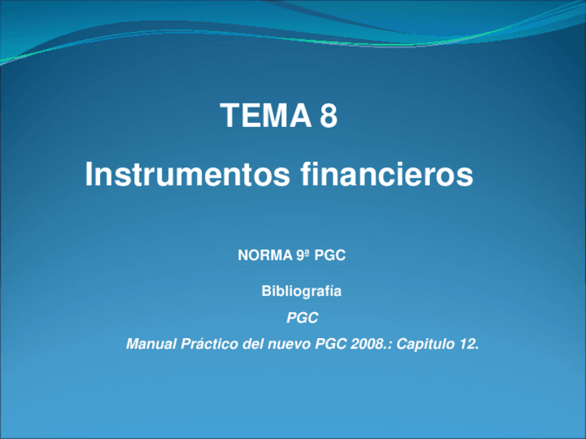 Miniatura del documento Teoria-Tema-8-INSTRUMENTOS-FINANCIEROS.pdf