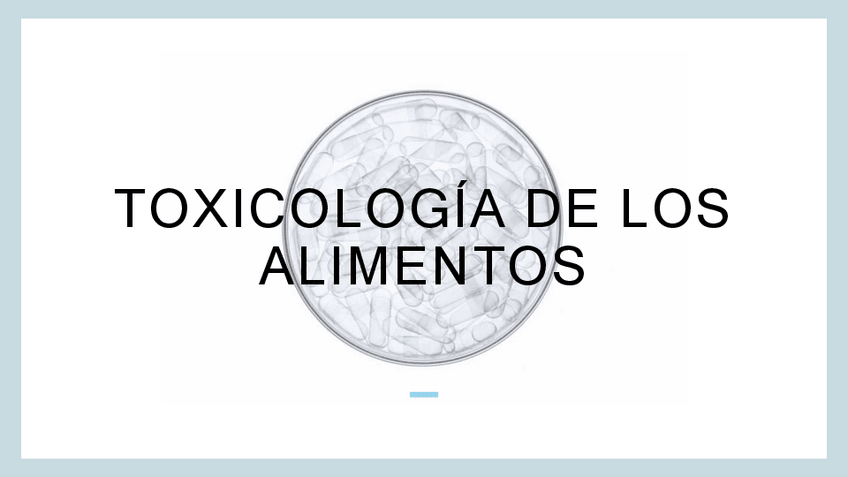 Miniatura del documento TOXICOLOGIA-DE-LOS-ALIMENTOS.pdf