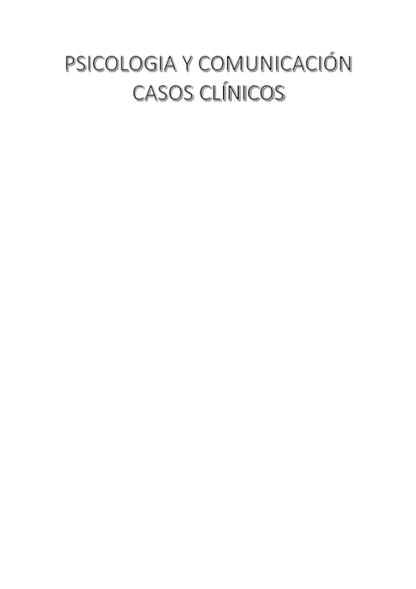 Miniatura del documento TRABAJO-CASOS-CLINICOS-PSICOLOGIA-1-ODONTO-22-23.pdf
