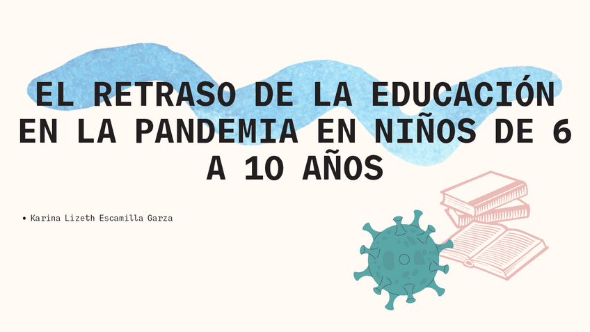 Miniatura del documento El-retraso-de-la-educacion-en-la-pandemia-en-ninos-de-6-a-10-anos-1.pdf