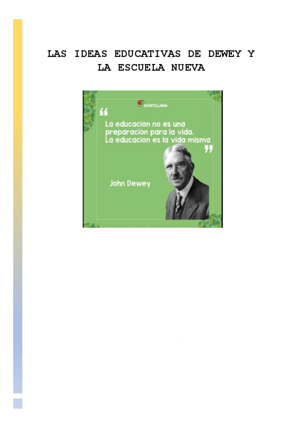 Miniatura del documento TRABAJO PARA SUBIR NOTA LAS-IDEAS-EDUCATIVAS-DE-DEWEY-Y-LA-ESCUELA-NUEVA.pdf