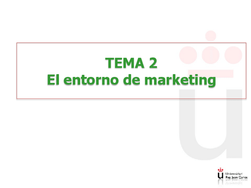 Miniatura del documento T.2.-Entorno-de-Marketing-2.pdf