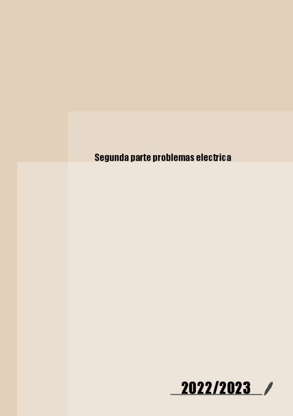 Miniatura del documento Problemas-Segunda-Parte-electrica.pdf