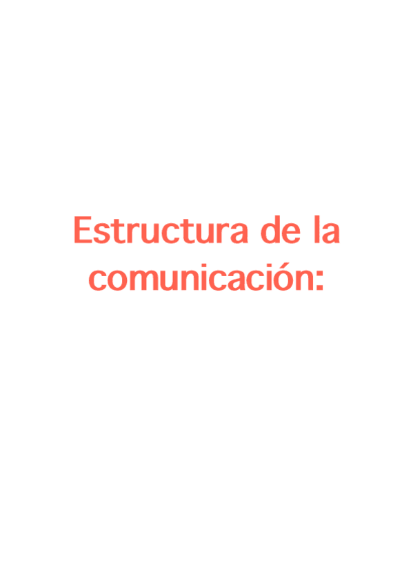 Miniatura del documento Estructura-de-la-comunicacion.pdf