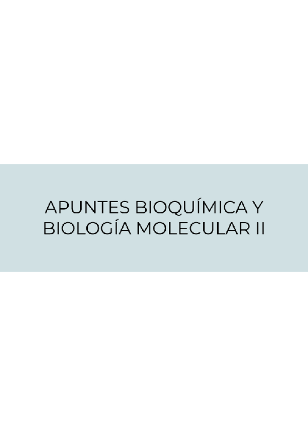 Miniatura del documento Ap-Bioquimica-y-Biologia-molecular-II.-Parte-2.pdf