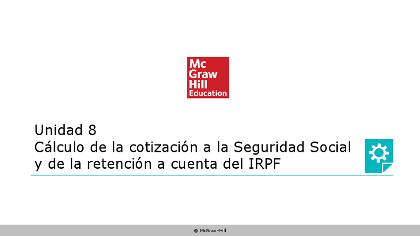 Miniatura del documento UNIDAD-8.-CALCULO-DE-LAS-COTIZACIONES-DE-LA-SS-Y-DE-LA-RETENCION-DE-IRPF.pdf