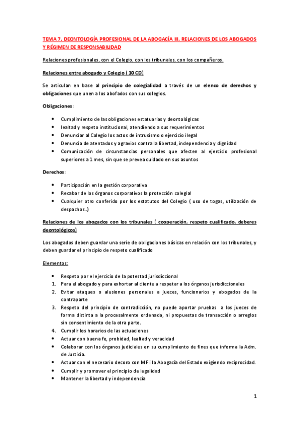 Miniatura del documento TEMA 7. DEONTOLOGÍA PROFESIONAL III. RELACIONES DE LOS ABOGADOS Y RÉGIMEN DE RESPONSABILIDAD.pdf