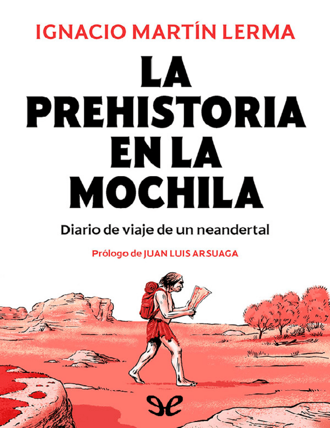 Miniatura del documento La-prehistoria-en-la-mochila-Ignacio-Martin-Lerma.pdf