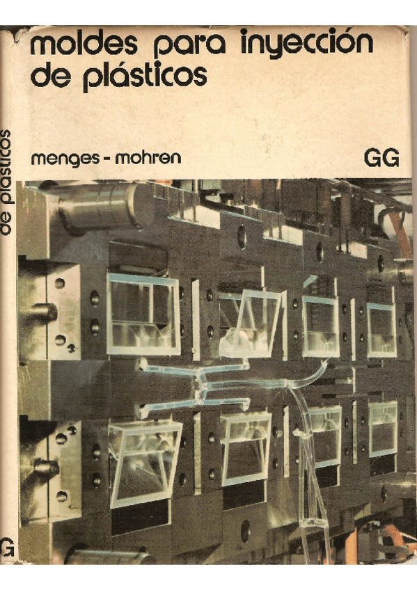 Miniatura del documento MOLDES-PARA-INYECCION-DE-PLASTICOS-MENGES-MOHREN.pdf