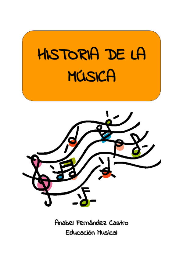 Miniatura del documento HISTORIA-DE-LA-MUSICA.-ANABEL-FDZ.pdf