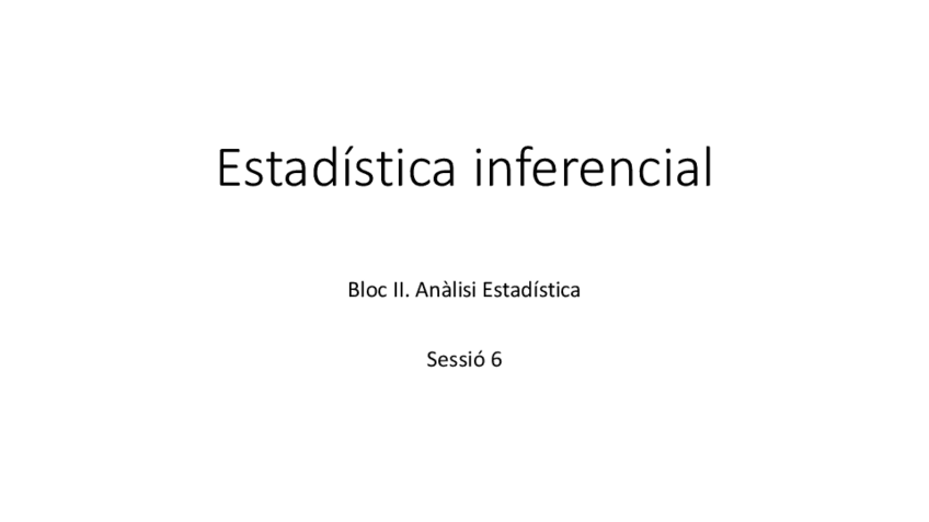 Miniatura del documento Bioestadistica-17-18-Sessio-6.pdf