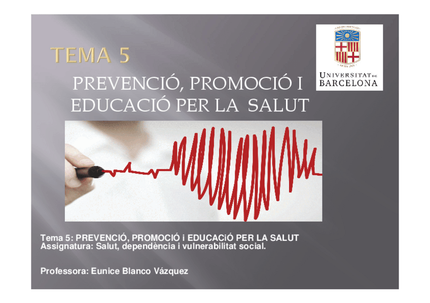 Miniatura del documento TEMA-5-Prevencio-promocio-i-educacio-per-la-Salut.pdf