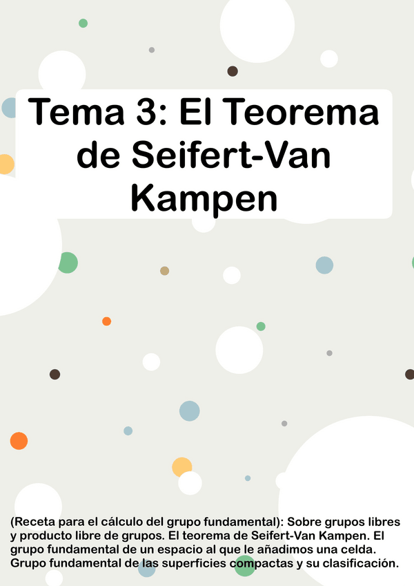 Miniatura del documento Tema-3-El-Teorema-de-Seifert-Van-Kampen.pdf