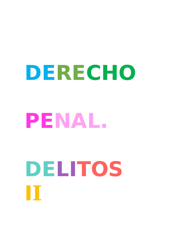 Miniatura del documento APUNTES-PENAL-II-ASIGNATURA-COMPLETA-RESUMIDA.docx