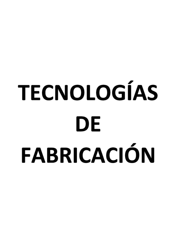 Miniatura del documento Tecnologias-de-fabricacion.pdf