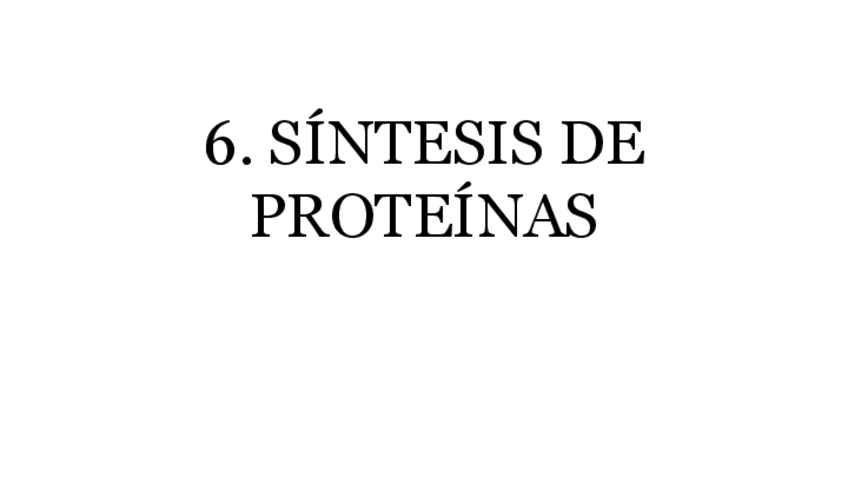Miniatura del documento 6.-SINTESIS-DE-PROTEINAS.pdf