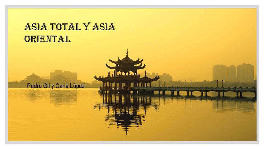 Miniatura del documento Asia-Total-y-Asia-Oriental.pdf