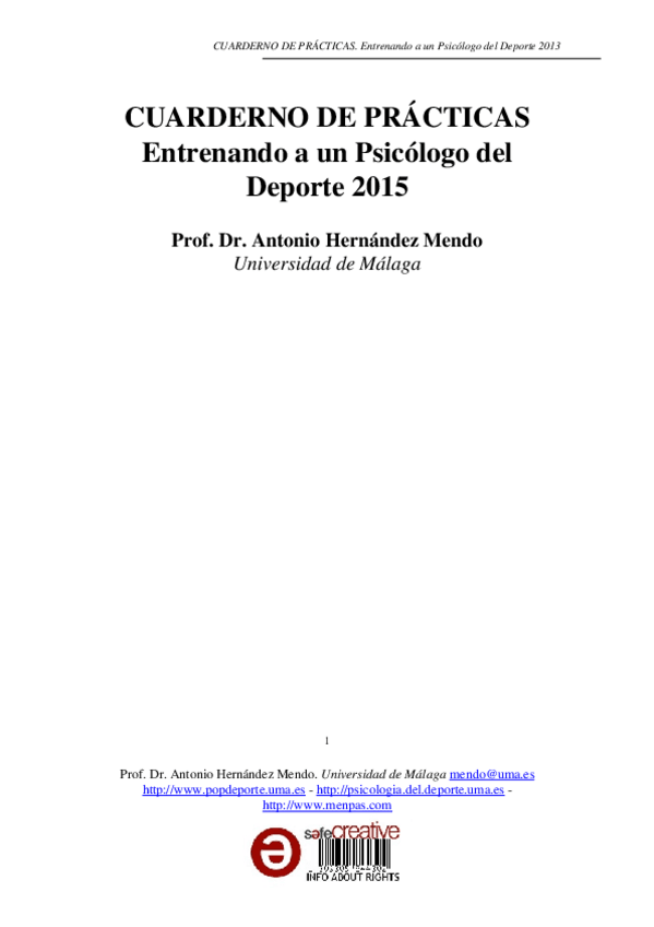 Miniatura del documento CUARDERNO DE PRÁCTICAS. ENTRENANDO A UN PSICOLOGO DEL DEPORTE 2015 (1).doc