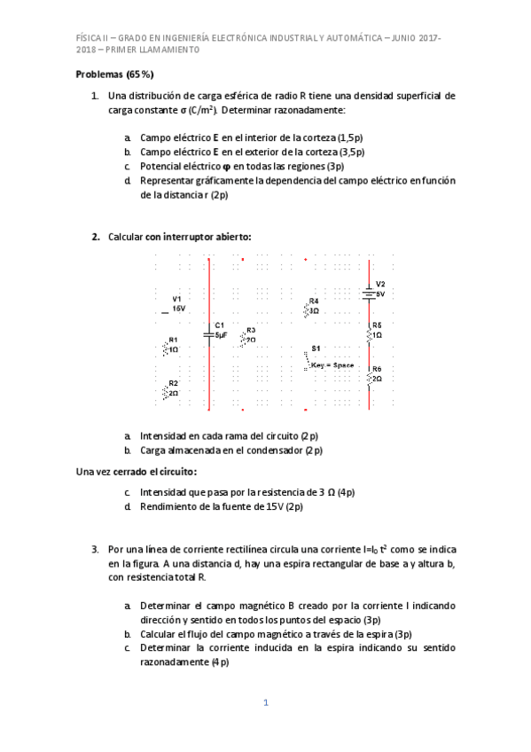 Miniatura del documento Examen de Convocatoria 2017-2018 - Junio Primer Llamamiento (Grado en Ingeniería Electrónica Industrial y Automática).pdf