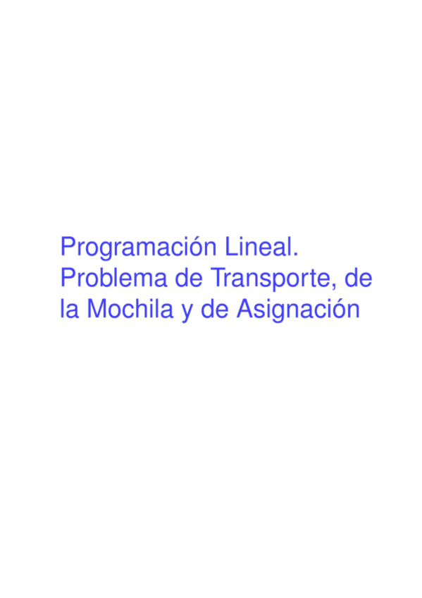 Miniatura del documento Ejercicios-transporte-mochila-y-asignacion-resueltos.pdf