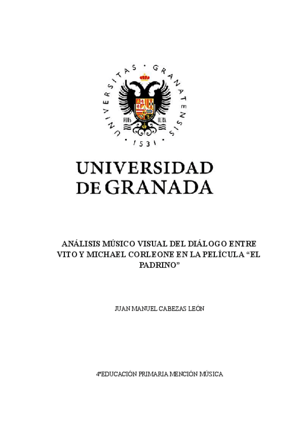 Miniatura del documento ANALISIS-MUSICO-VISUAL-DEL-DIALOGO-ENTRE-VITO-Y-MICHAEL-CORLEONE-EN-LA-PELICULA-EL-PADRINO.pdf