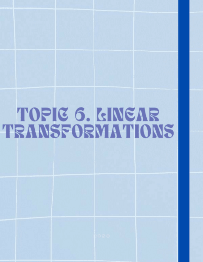 Miniatura del documento Topic-6.-Linear-Transformations.pdf