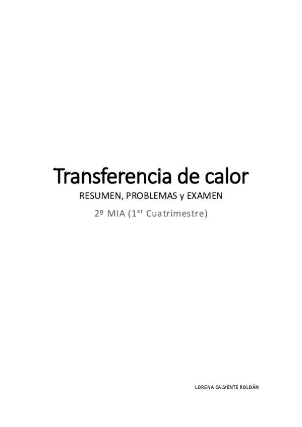 Miniatura del documento Transferencia-de-Calor-RESUMEN-PROBLEMAS-Y-EXAMEN-LCR.pdf