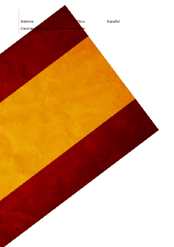 Miniatura del documento APUNTES SISTEMA POLÍTICO ESPAÑOL (Examen) (1) (1).docx