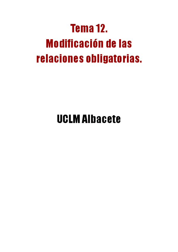 Miniatura del documento Tema-12.-Modificacion-de-las-relaciones-obligatorias..pdf