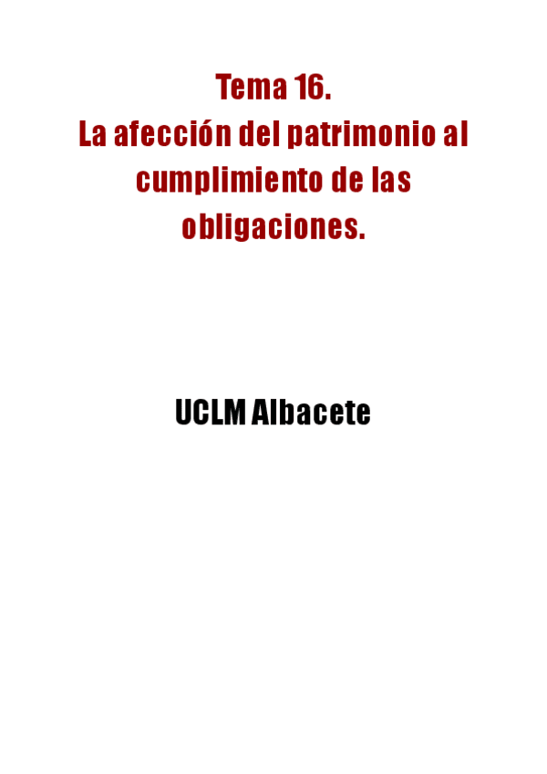 Miniatura del documento Tema-16.-La-afeccion-del-patrimonio-al-cumplimiento-de-las-obligaciones..pdf