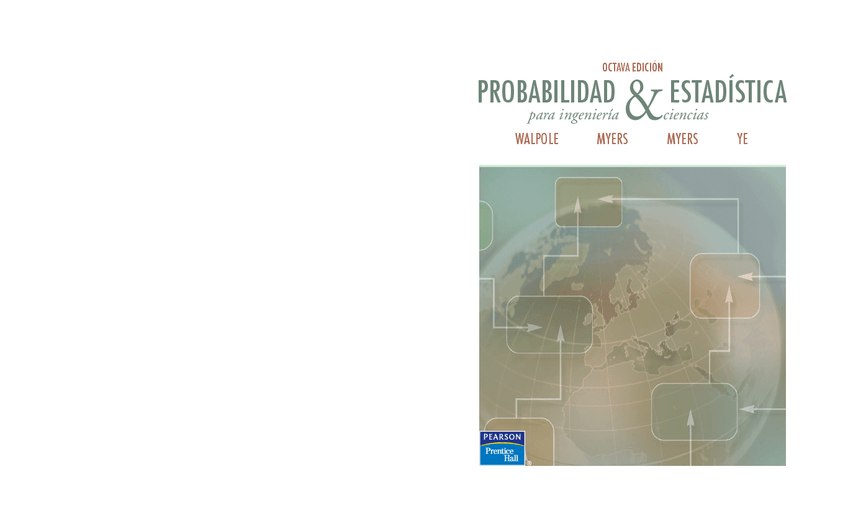 Miniatura del documento Probabilidad Estadistica-Walpole Ed 8.pdf