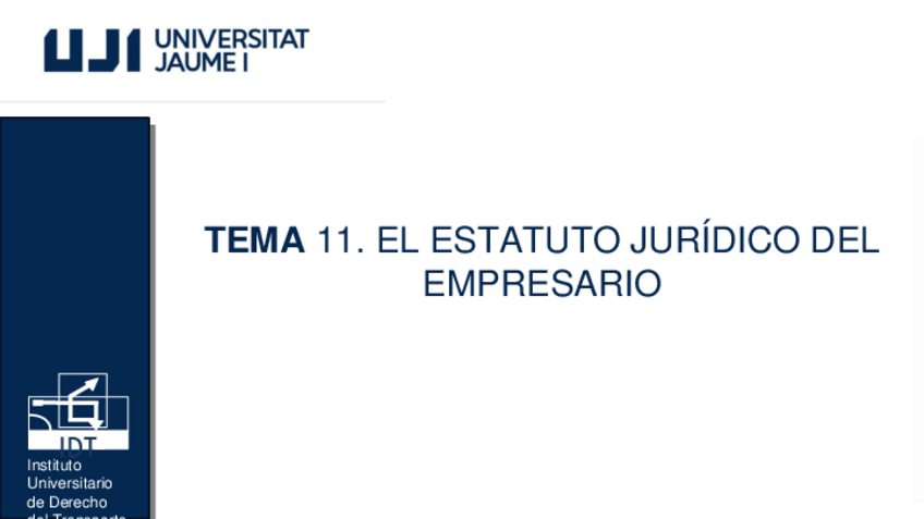 Miniatura del documento Tema-11-El-Estatuto-Juridico-del-Empresario-Derecho-Mercantil.pdf