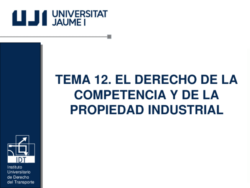 Miniatura del documento Tema-12.-Parte-I-El-derecho-de-la-competencia-y-de-la-propiedad-industrial.pdf