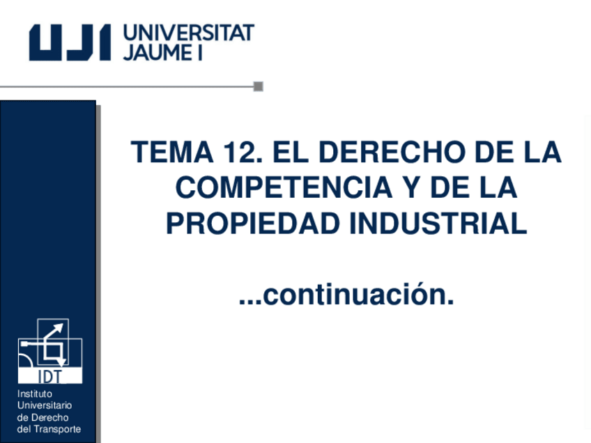 Miniatura del documento Tema-12.-Parte-II-El-derecho-de-la-competencia-y-de-la-propiedad-industrial.pdf