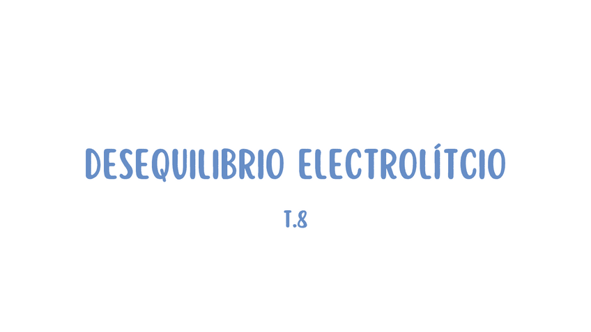 Miniatura del documento Tema-8-Desequilibrio-electrolitico.pdf
