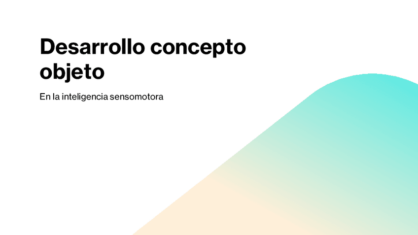 Miniatura del documento Concepto-objeto-ESTADIOS-PAIGET-INT.-SENSOMOTORA.pdf