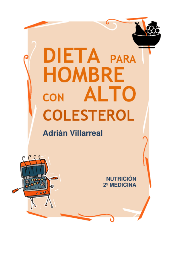 Miniatura del documento DIETA-PARA-HOMBRE-CON-COLESTEROL-ALTO-ADRIAN-VILLARREAL.pdf